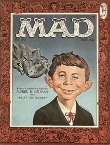 Alfred E. Neuman on the cover of <i>Mad</i> 30, December 1956. The gap-toothed Neuman has featured on around 550 covers for the enduring American satirical magazine, <i>Mad</i>.
