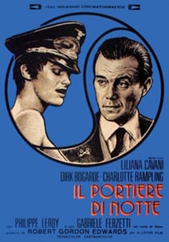 <i>The Night Porter</i>, Liliana Cavani's 1974 film addressed sadomasochistic obsession between a holocaust survivor and a former SS commandant.