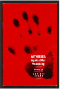 The cover for the catalogue of the exhibition <i>Witnesses: Against Our Vanishing</i>, 1990.