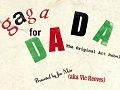 Gaga for Dada: The Original Art Rebels (2016)