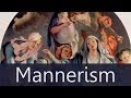 Mannerism: Overview by Phil Hansen